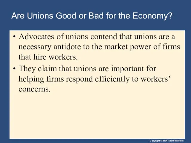 Are Unions Good or Bad for the Economy? Advocates of