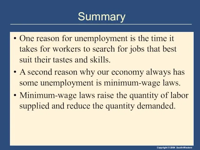 Summary One reason for unemployment is the time it takes