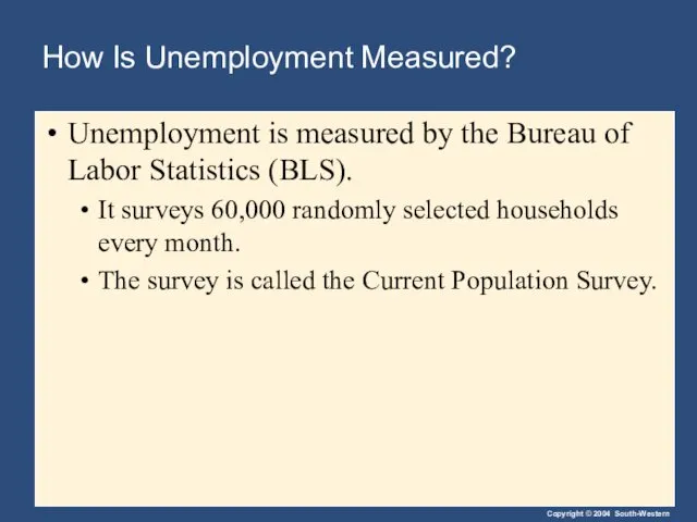 How Is Unemployment Measured? Unemployment is measured by the Bureau