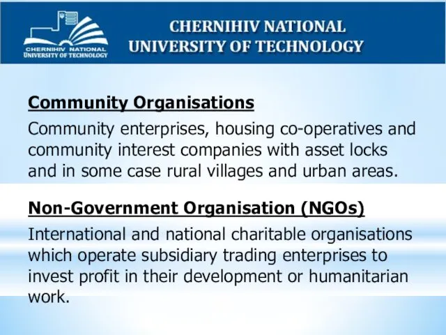 Community Organisations Community enterprises, housing co-operatives and community interest companies