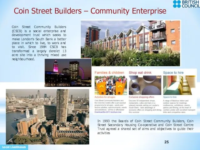 Local Livelihoods Coin Street Builders – Community Enterprise Coin Street
