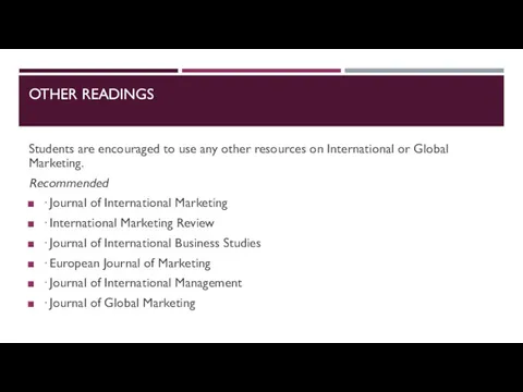 OTHER READINGS Students are encouraged to use any other resources