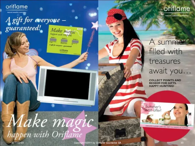 2011-02-04 Copyright ©2011 by Oriflame Cosmetics SA