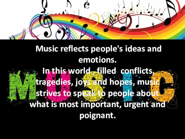 Text:Music in our life Music reflects people's ideas and emotions.