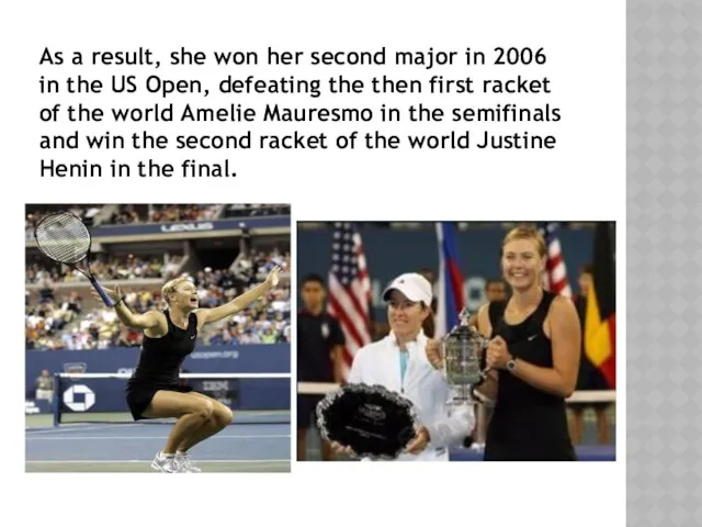 As a result, she won her second major in 2006