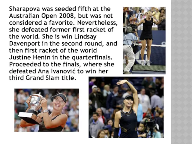 Sharapova was seeded fifth at the Australian Open 2008, but