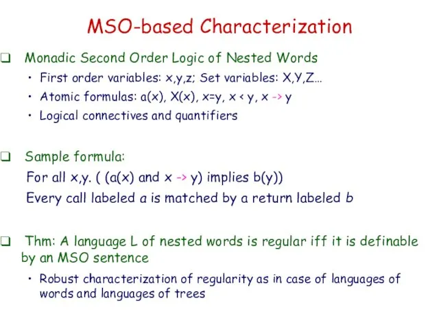 MSO-based Characterization Monadic Second Order Logic of Nested Words First