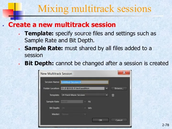 2- Mixing multitrack sessions Create a new multitrack session Template: