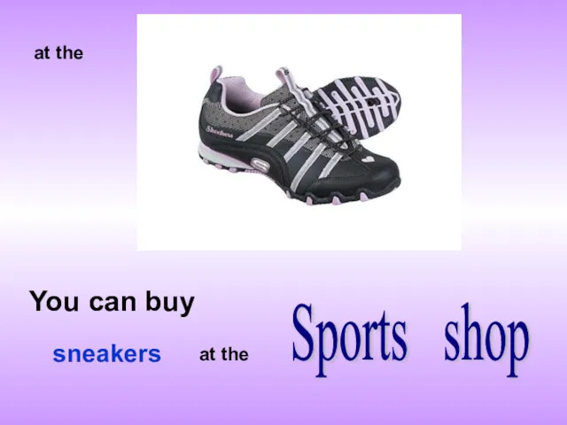 at the You can buy Sports shop at the sneakers