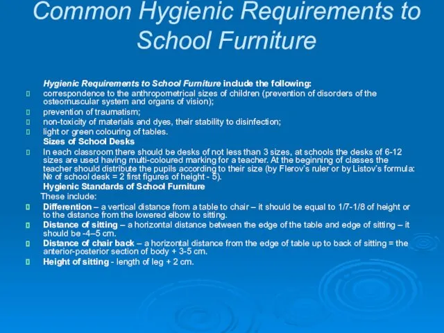 Common Hygienic Requirements to School Furniture Hygienic Requirements to School