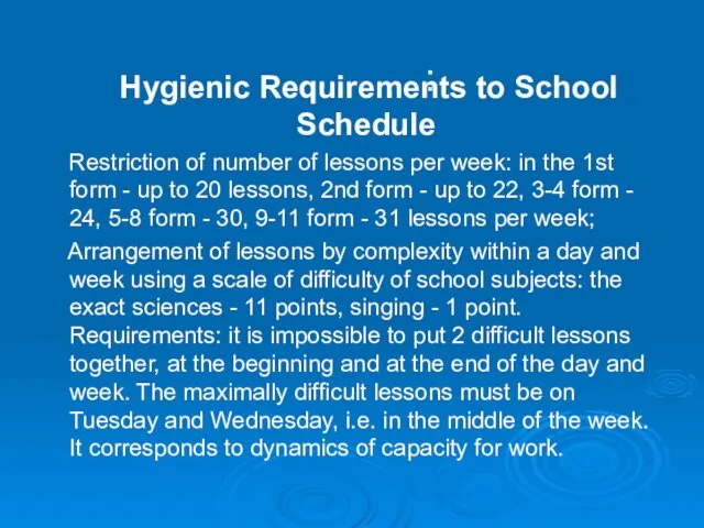 : Hygienic Requirements to School Schedule Restriction of number of