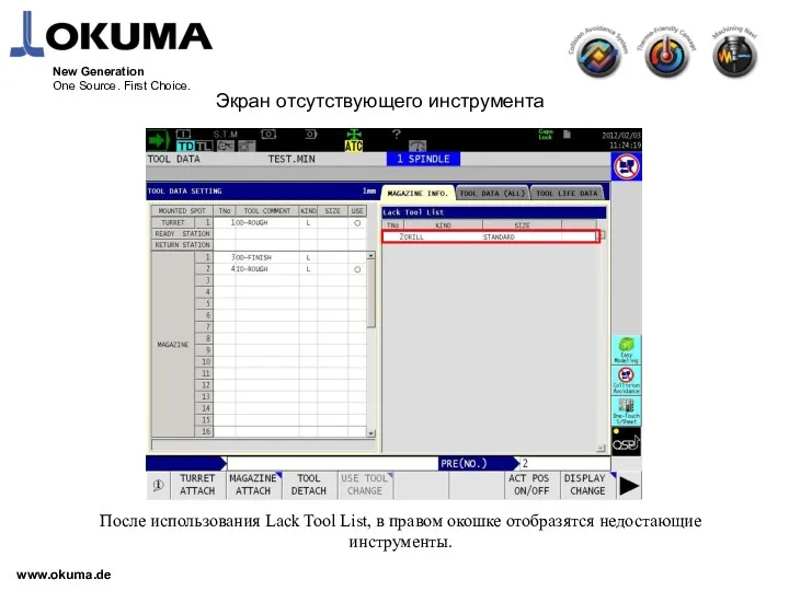 www.okuma.de New Generation One Source. First Choice. Экран отсутствующего инструмента