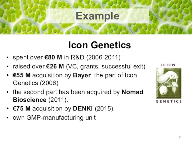 Icon Genetics spent over €80 M in R&D (2006-2011) raised