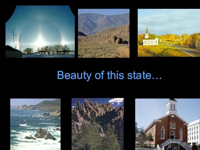 Beauty of this state…