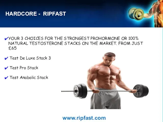 HARDCORE - RIPFAST YOUR 3 CHOICES FOR THE STRONGEST PROHORMONE