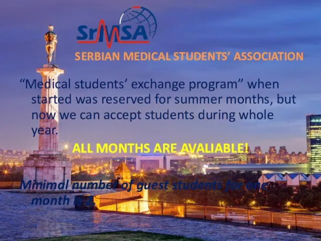 “Medical students’ exchange program” when started was reserved for summer