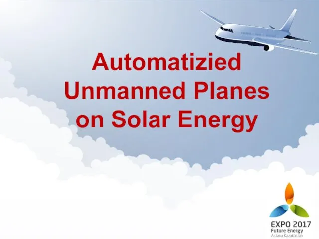 Automatizied Unmanned Planes on Solar Energy