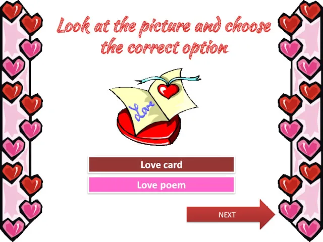 Look at the picture and choose the correct option Try