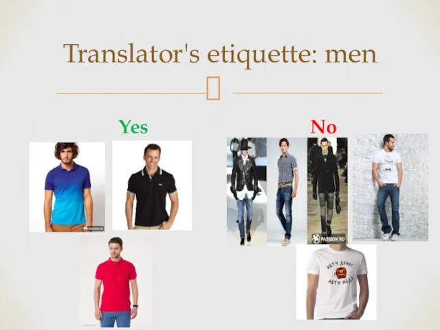 Translator's etiquette: men Yes No