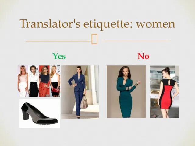 Translator's etiquette: women Yes No