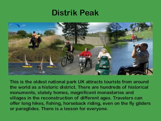 Distrik Peak This is the oldest national park UK attracts tourists from around