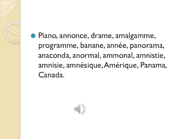 Piano, annonce, drame, amalgamme, programme, banane, année, panorama, anaconda, anormal,