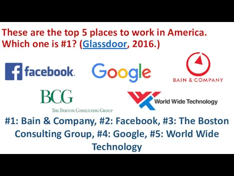 These are the top 5 places to work in America.