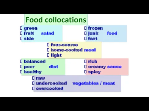 Food collocations green fruit salad side frozen junk food fast