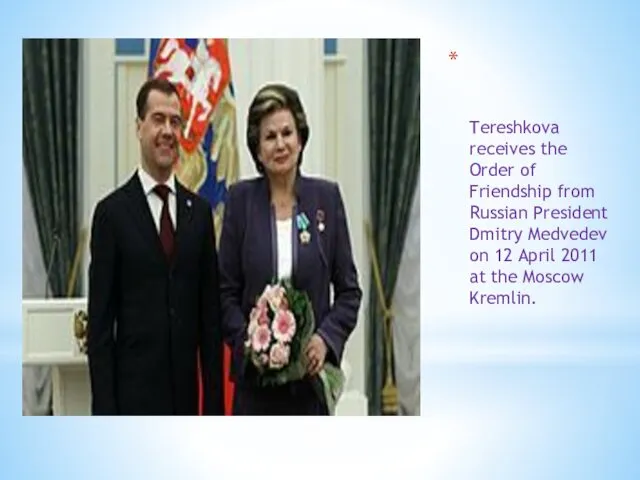 Tereshkova receives the Order of Friendship from Russian President Dmitry