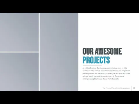 The Power of PowerPoint | thepopp.com OUR AWESOME PROJECTS At