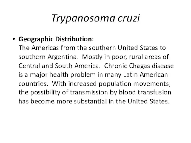 Trypanosoma cruzi Geographic Distribution: The Americas from the southern United