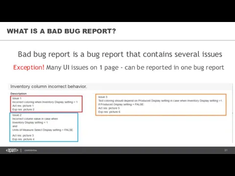 WHAT IS A BAD BUG REPORT? Bad bug report is