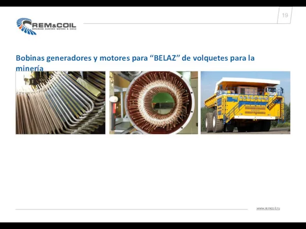Bobinas generadores y motores para “BELAZ” de volquetes para la minería 19 www.remcoil.ru
