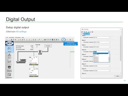 Digital Output Setup digital output Click icon I/O settings Configuration input/output settings