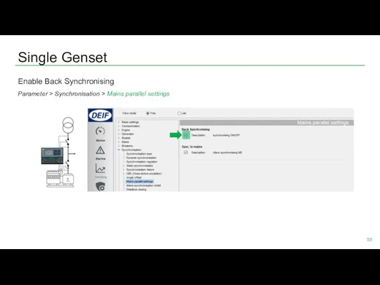 Single Genset Enable Back Synchronising Parameter > Synchronisation > Mains parallel settings