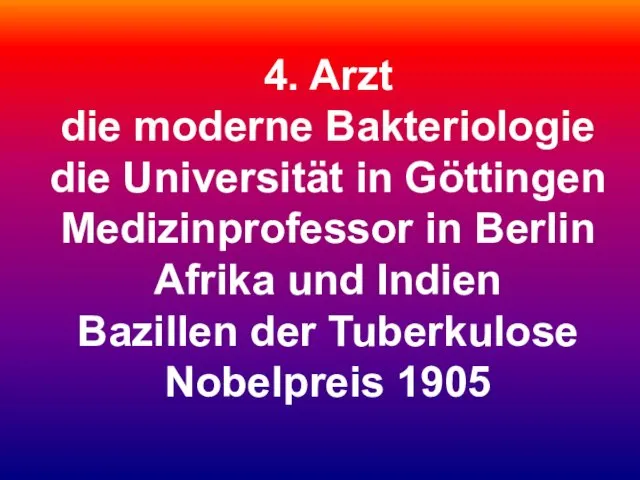 4. Arzt die moderne Bakteriologie die Universität in Göttingen Medizinprofessor in Berlin Afrika