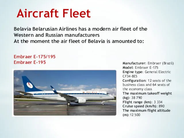Aircraft Fleet Embraer E-175/195 Embraer E-195 Belavia Belarusian Airlines has a modern air