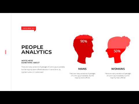 PEOPLE ANALYTICS 90% 50% MANS There are many variations of