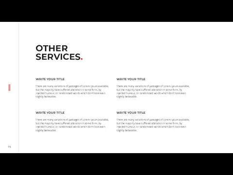 OTHER SERVICES. WRITE YOUR TITLE There are many variations of