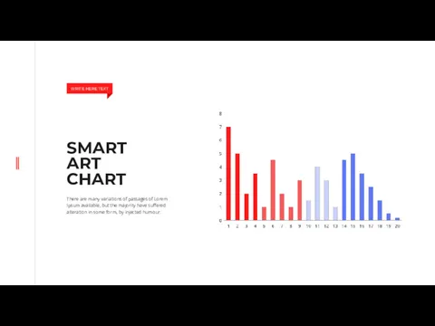 SMART ART CHART There are many variations of passages of