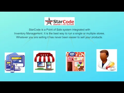 StarCode is a Point of Sale system integrated with Inventory