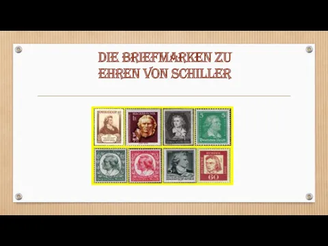 Die Briefmarken zu Ehren von Schiller