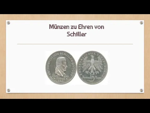 Münzen zu Ehren von Schiller