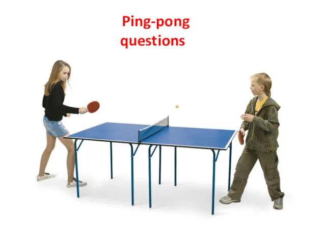 Ping-pong questions