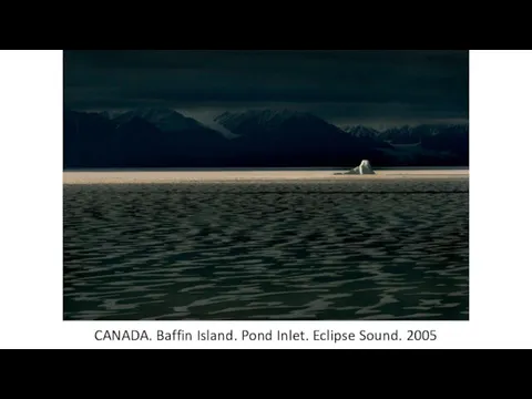 CANADA. Baffin Island. Pond Inlet. Eclipse Sound. 2005