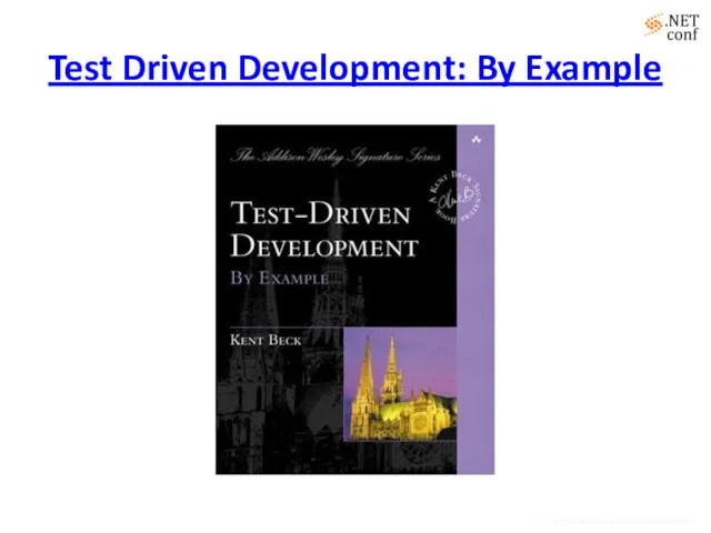 Test Driven Development: By Example http://www.flickr.com/photos/lofink/4501610335/