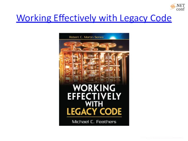 Working Effectively with Legacy Code http://www.flickr.com/photos/lofink/4501610335/