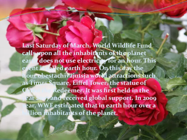 Last Saturday of March, World Wildlife Fund calls upon all