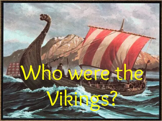 Who were the Vikings
