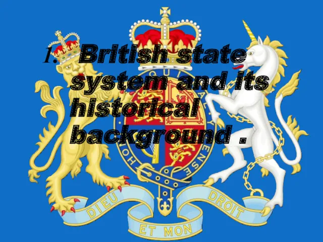 British state system and its historical background .